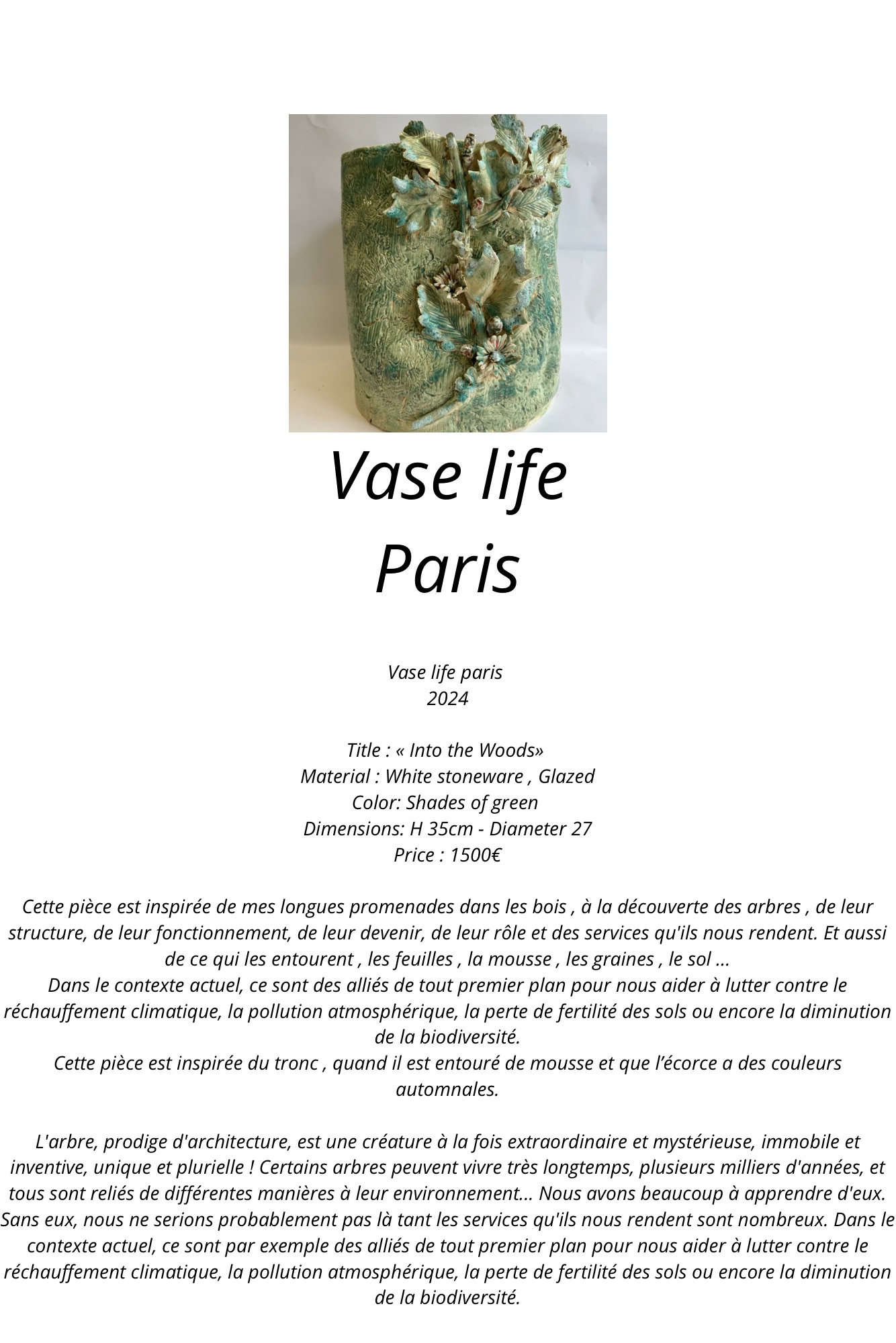 Fiche descriptive de l'œuvre « Into the Woods » présentée à Vase Life Paris 2024